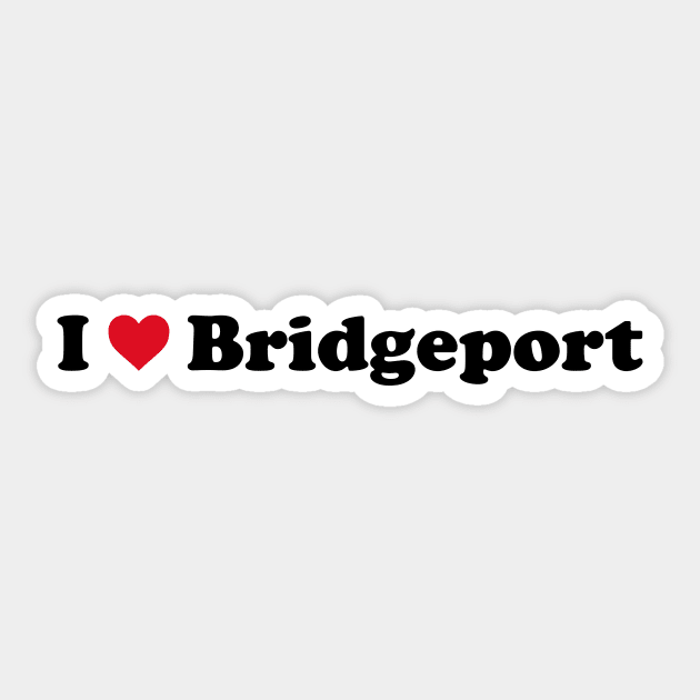 I Love Bridgeport Sticker by Novel_Designs